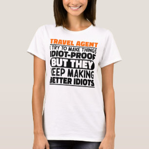 Camiseta Agente viagem Tento Fazer Coisas Engraçadas