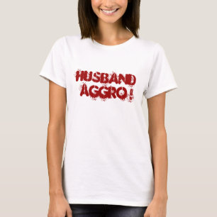 Camiseta aggro do marido!