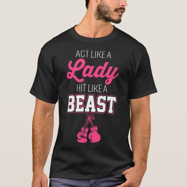 Camiseta Agir Como Uma Senhora Atingida Como Um Chefe Boxin (Frente)