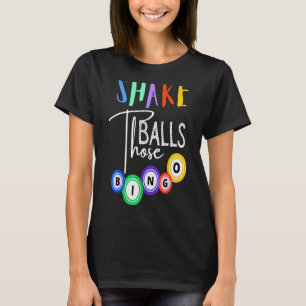 Camiseta Agita Essas Bolas Engraçado Jogador De Bingo Casin