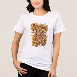 Camiseta Agitação Dourada Construída pelo Trabalho Duro Amb