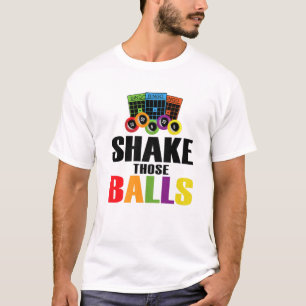 Camiseta Agite Aquelas Bolas   Bingo Engraçado Bingo Engra