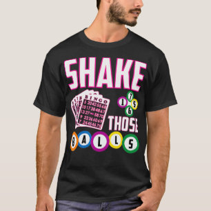 Camiseta Agite Essas Bolas Engraçado Bingo