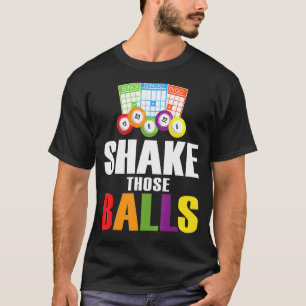 Camiseta Agite Essas Bolas Engraçado Bingo Engraçado Bingo 