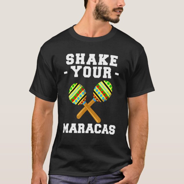 Camiseta Agite sua Maracas Música Latino Mexicana Sombrero  (Frente)