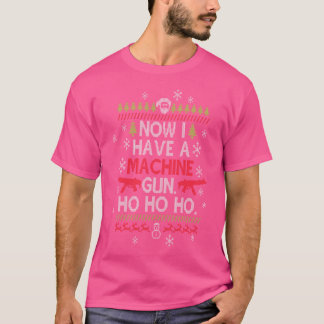 Camiseta Agora Eu Tenho Um Filme De Natal Com Uma Arma De M