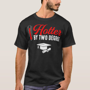 Camiseta Agora graduação de dois graus mais quente em mestr