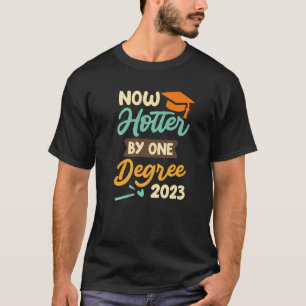 Camiseta Agora mais quente em um grau 2023 Mestrados grau 2