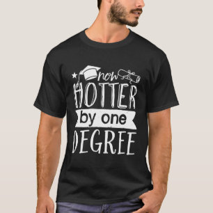Camiseta Agora Mais Quente Por Um Graduação