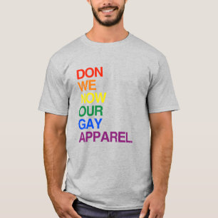 CAMISETA AGORA NÓS FAZEMOS NOSSO GAY ROUPA