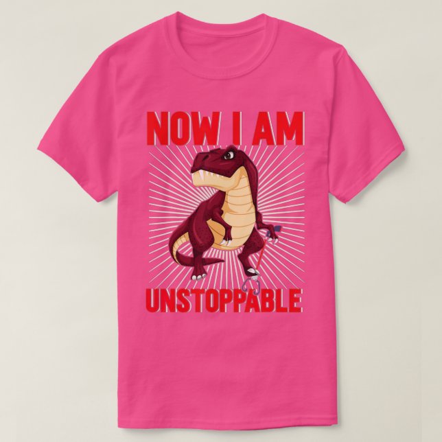 Camiseta Agora, sou incessável e engraçado TRex (18) (Frente do Design)