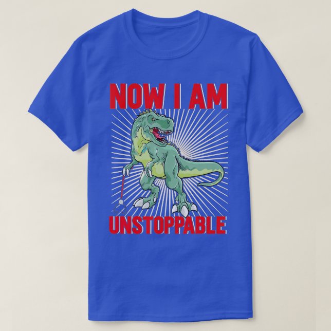Camiseta Agora, sou incessável e engraçado TRex (23) (Frente do Design)