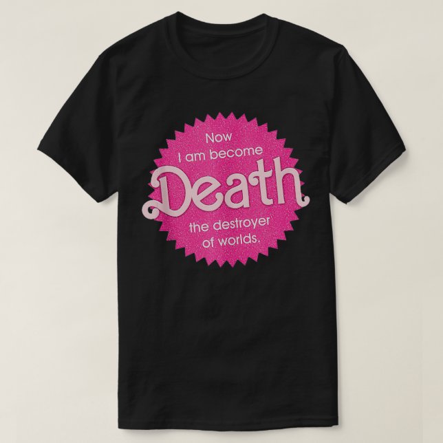 Camiseta Agora Tornei-Me Morte O Destruidor De Mundos (Frente do Design)