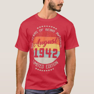 Camiseta Agosto De 1942 80 Aniversário Tee 80 Anos De Aw
