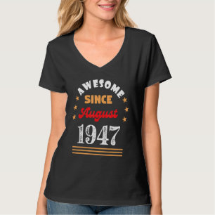 Camiseta Agosto De 1947 Aniversário Espetacular Desde 1947 