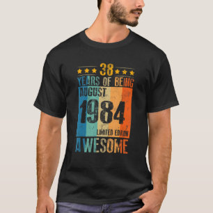 Camiseta Agosto De 1984 38 Anos De Incrível
