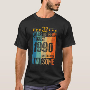 Camiseta Agosto De 1990 32 Anos De Incrível
