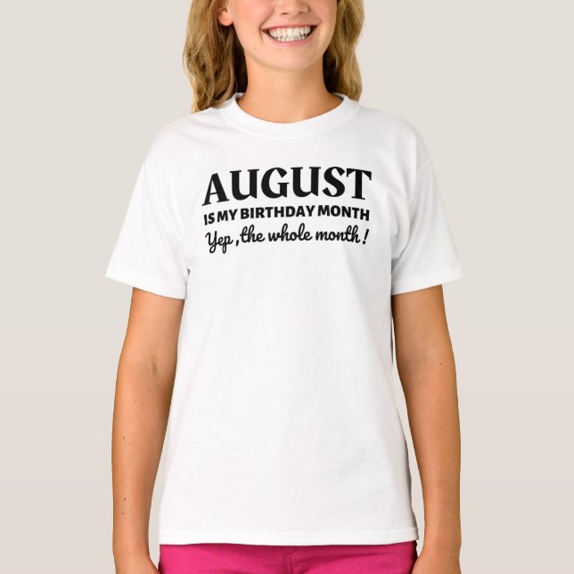 Camiseta Agosto É Meu Aniversário (Frente)