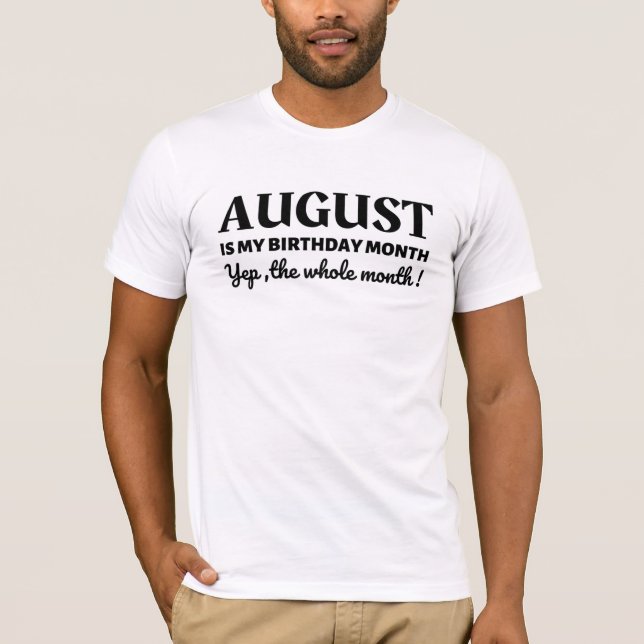 Camiseta Agosto É Meu Aniversário (Frente)
