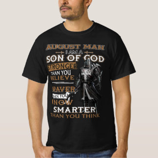 Camiseta Agosto Homem Filho De Deus Mais Forte Do Que Acred