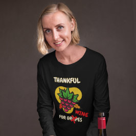 Camiseta “Agradecida por Uvas... Vinho" Dia de Ação de Graç