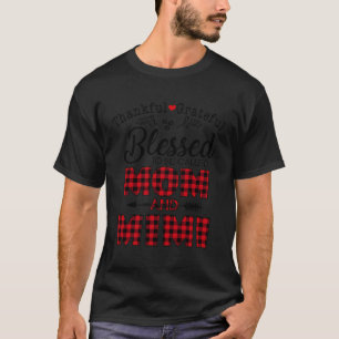Camiseta Agradeço A Abençoada Aposta Ser Chamada Mãe E Mim