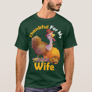 Camiseta Agradeço À Minha Esposa Turkeys Os Presentes De Gr