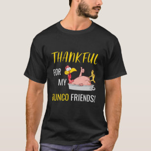 Camiseta Agradeço Aos Meus Amigos Do Bunco A Turquia
