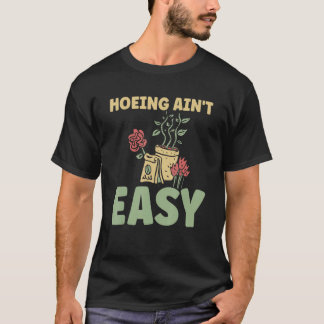 Camiseta Agricultor Cavando Não é Fácil  Plantas de Jardina