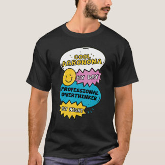 Camiseta Agrônoma Legal De Dia Pensadora Profissional Exces