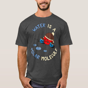 Camiseta Água É Uma Molécula PolarQuímica Engraçada   