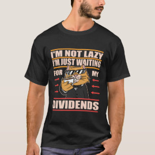Camiseta Aguardando Meu Negócio De Dividendos Pela Passiva