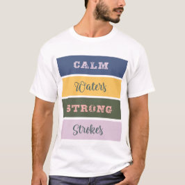 Camiseta Águas calmas fortes derrames