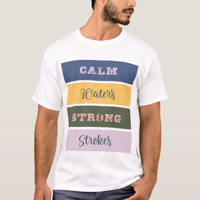 Camiseta Águas calmas fortes derrames (Frente)