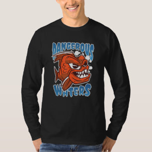 Camiseta Águas Perigosas Para Proprietários De Piranha Orgu