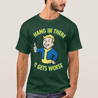 Camiseta Aguente Aqui Fica Pior Humor de Sobrevivência Retr