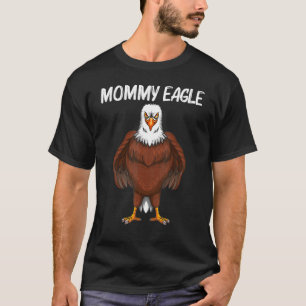 Camiseta Águia legal Para Mulheres Mamãe, Pássaro Animal Da