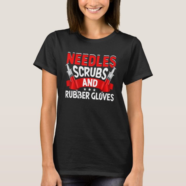 Camiseta Agulha esfrega Luvas de borracha Phlebotomist Phle (Frente)