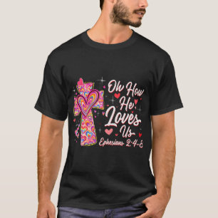 Camiseta Ah Como Ele Nos Ama Cute Cruz Coração de São Valen