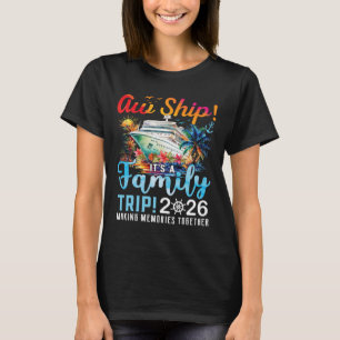 Camiseta Ah, É Uma Viagem Familiar 2026 Roupas Combinando F
