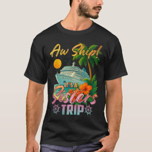 Camiseta Ah, Navio É Uma Viagem De Cruzeiro De Férias De Ir