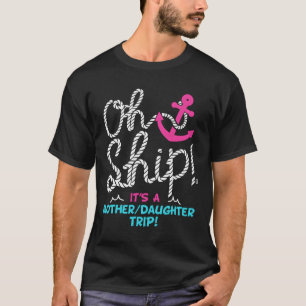 Camiseta Ah, Navio É Uma Viagem De Mãe E Filha Cruzeiro