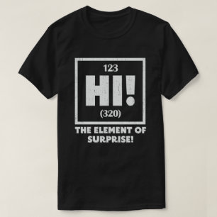 Camiseta Ah, o elemento da ciência da química surpresa Humo