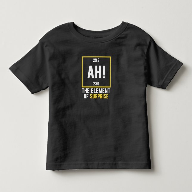 Camiseta Ah, o elemento da surpresa (Frente)