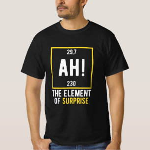 Camiseta Ah, o elemento da surpresa