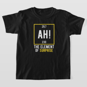 Camiseta Ah, o elemento da surpresa