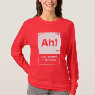 Camiseta Ah O Elemento Surpresa - Química Divertida
