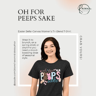 Camiseta Ah pelo amor dos Peeps" Bella+Canvas Feminino