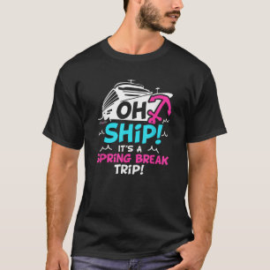 Camiseta Ah, velejar! É uma viagem de férias de primavera F