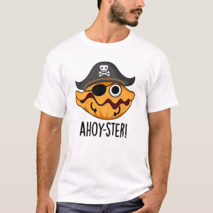 Camiseta Ahoy ster Engraçado Pirata Oyster Pun